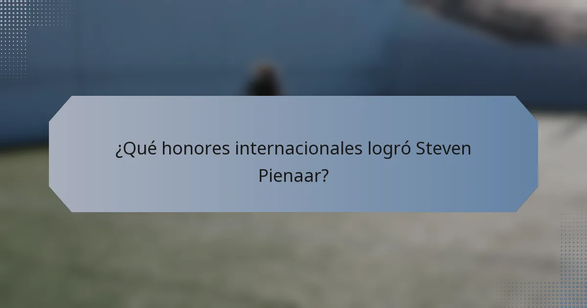 ¿Qué honores internacionales logró Steven Pienaar?